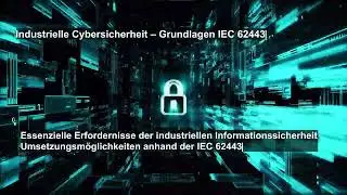 Cybersicherheit Kurs Informationssicherheit in industriellen Automatisierungs- & Steuerungssystemen