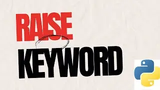 raise keyword in Python