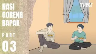NASI GORENG BAPAK PART 3 - Animasi Sekolah