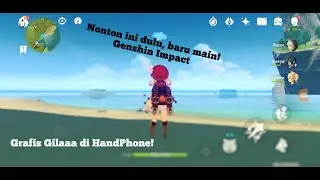 Tips Genshin Impact - Nonton ini dulu sebelum main!
