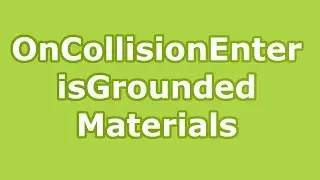 How To Make a 3D / 2D Game Unity 2017 Tutorial | Part 3: OnCollisionEnter, isGrounded and Materials