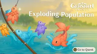 Exploding Population Quest | Genshin Impact