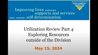 Utilization Review Part 4 Exploring Resources Outside of the Division