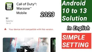 2023 new method ✅ how to fix Warzone mobile your device isn't compatible with this version 2023