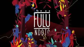 FÜLÜ - NDOTO | rêve