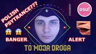POLISH PSYTRANCE ON OSU?! GOD RUN ON STACHURSKY