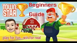 Town Star Beginners Town Guide