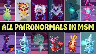 All Paironormals: All Eggs, Elements & All Islands (All Sounds & Animations) | My Singing Monsters
