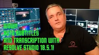 Let's Have A Look At Auto Subtitling and Audio Transcription With Resolve Studio 18.5!