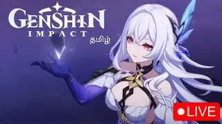 🔴Genshin Impact upgrade NEW EVENT & SKIRK STORY QUEST! Tamil 