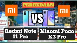 perbedaan Redmi Note 11 Pro dan Xiaomi Poco X3 Pro | pilihan tahun 2022