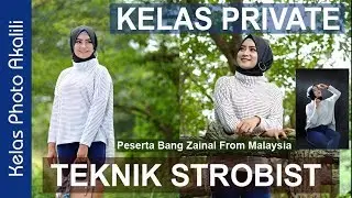 BTS PRIVATE TEKNIK STROBIST INDOOR & OUTDOOR  PESERTA BANG ZAINAL DARI MALAYSIA VLOG #74