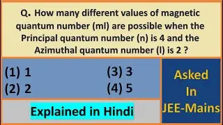 How many different values of magnetic quantum number ml are possible with n=4 and l=2 | EG Chemistry