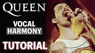 Queen Vocal Harmony TUTORIAL - Seven seas of Rhye