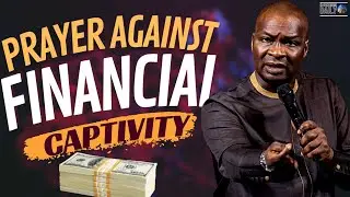 IF ANYONE HAS VOWED TO SIT ON YOUR FINANCIAL BLESSINGS PRAY THIS PRAYER | APOSTLE JOSHUA SELMAN