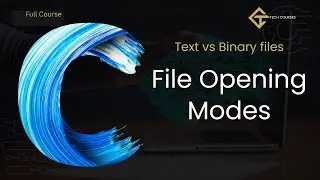 C93. File opening modes in C | Text vs Binary files