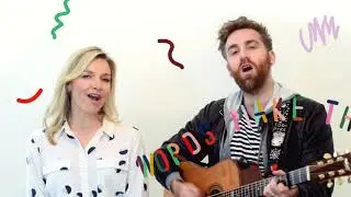 Words Make the World Go Around - Josh Pyke & Justine Clarke