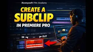 Creating a Subclip in Premiere Pro | 