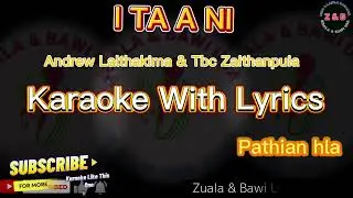 I Ta A Ni / Andrew & Tbc - Karaoke with Lyrics
