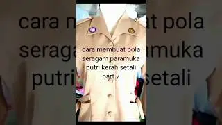 pola seragam paramuka putri kerah setali bagian 7 #shrots