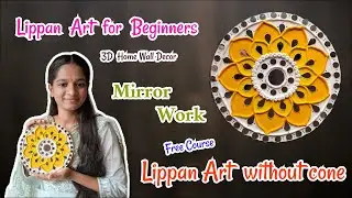 Lippan Art/ Step by Step Tutorial for beginners/Lippan Art with Mirror Work/ Lippan Art without cone