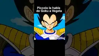 Piccolo le habla de Goku a Vegeta #DragonBallZ