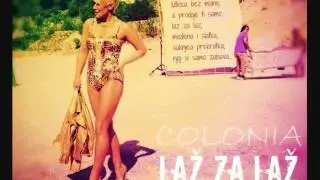 Colonia - Laž za laž (Radio RIP)