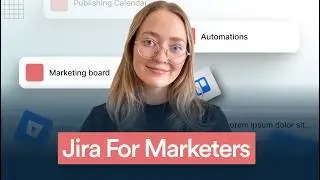 Jira for Non-Tech Marketing Teams - Complete Overview