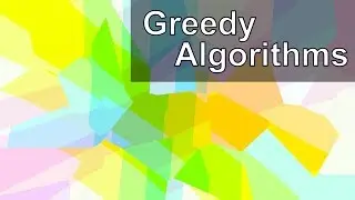 Greedy Algorithms - الخوارزميات الجشعة و الأنانيَّة