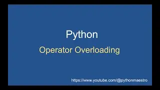 Python - Operator Overloading 