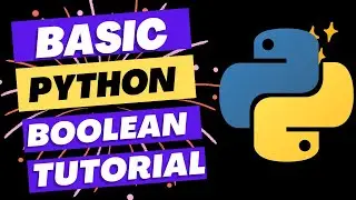 Python Boolean Tutorial 2024 | Booleans in Python