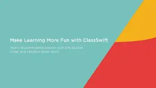 Make Learning More Fun with Interactive Tools in ClassSwift