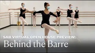 Behind the Barre - SAB's Free Virtual Open House