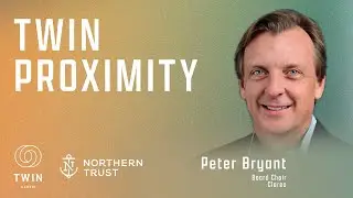 TWIN PROXIMITY - The Looming Minerals Famine & the Energy Transition, Peter Bryant