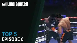 Undisputed Top 5 - Episode 6