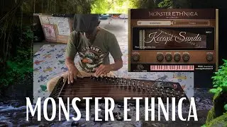 MONSTER Ethnica - Behind-the-Scenes Look at Free World's Ethnic Instrument Sampling | KECAPI SUNDA