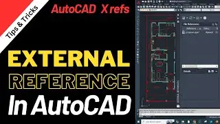 AutoCAD XREFs Explained | External Reference Tutorial & Must-Know Tips 👍 | KDS