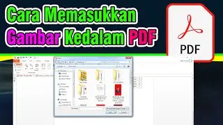 Cara Memasukkan Gambar Kedalam PDF 