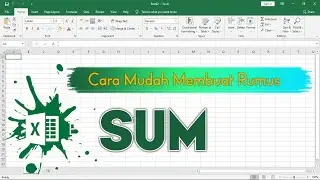 Cara Mudah Membuat Rumus SUM Penjumlahan di Ms. Excel
