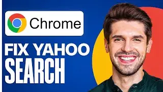 ✅ How To Fix Yahoo Search in Chrome - Remove Yahoo Search from Chrome 2026