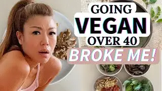 What I wish I knew before going VEGAN for 30 days at 44 years old...