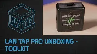 Lan Tap Pro Unboxing - Toolkit