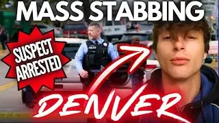 MASS STABBING. Elijah Caudill. SUSPECT ARRESTED. Denver. 4 STABBED. Colorado. LIVE.