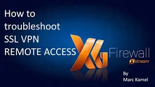 SOPHOS XG Firewall:Troubleshooting SSL VPN