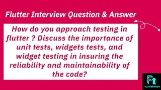 Approach to testing in flutter | Handle Exception in flutter | Flutter Interview Questions 2024