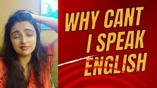 WHY CANT I SPEAK IN ENGLISH?