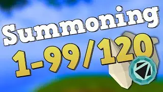 Runescape 3 | 1-99/120 Summoning Guide 2025 - up to 30m xp/hr