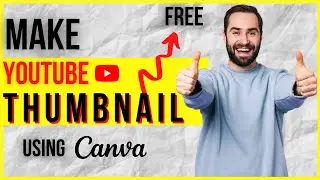 How to Create YouTube Fantastic Thumbnails in 2022.