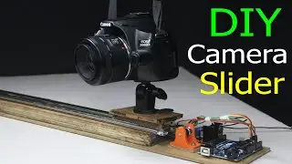 DIY Arduino Camera Slider Just $5