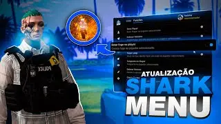 ATUALIZAÇÃO DO SHARK MENU PARA FIVEM! MUITAS NOVIDADES! VÍDEO 100% COMPLETO MOSTRANDO TUDO DO MENU!